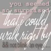 Walk right by