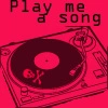 play me a song