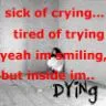 sick of crying