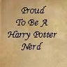 Proud To Be a Harry Potter Nerd!