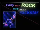 Party like a rockstaR