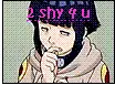 2 shy 4 u!