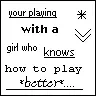 You're Playing