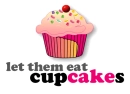 LET THEM EAT CUPCAKES!
