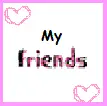 My Friends