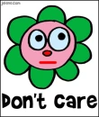 don't care flower