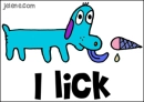 i lick