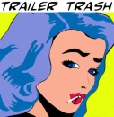 trailer trash