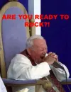 are you ready to rock?