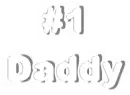 #1daddy