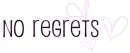 No Regrets