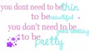be pretty