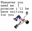 Waiting for you