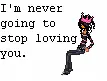 I'm never going to stop loving you