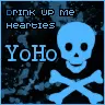 Drink Up Me Hearties