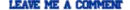 Leave me a comment
