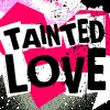 Tainted Love