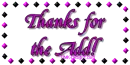 thanks for the add