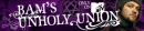 bams unholy union