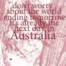 Austrailia