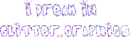 I dream in glitter graphics