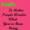 Smile