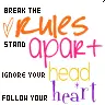 break the rules