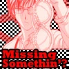 Missing Something?