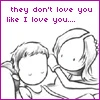 they don't love you like i love you