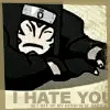 I Hate You