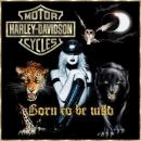 born to be wild