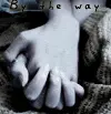 By the way,i'm not leaving you 
