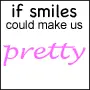 smile!