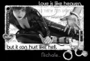 Love is heaven but it hurt's like hell (Nichole)