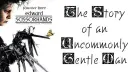 The Story of an uncommonly Gentle Man