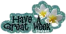have a great week