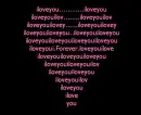 I love you