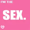I'm sex