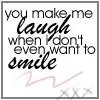 smile and laugh