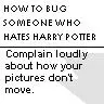 How to Bug Someone....