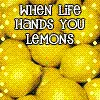 when life hands you lemons, yeah if only!