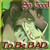 To Be Bad