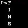 im fine