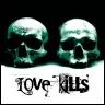 love kills