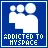 Addicted To Myspace
