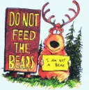 Do not feed the bears