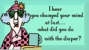 Maxine change mind