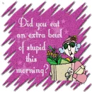 Maxine eat stupid
