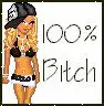 100% bitch