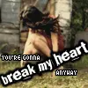 break my heart